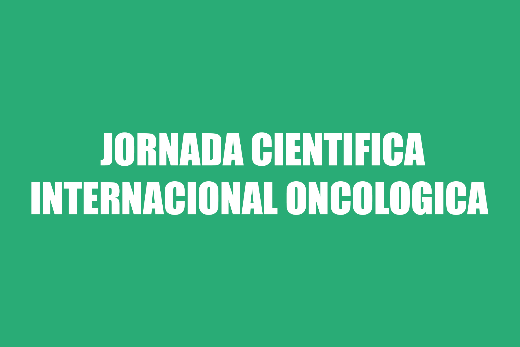 Jornada Científica Internacional Oncológica